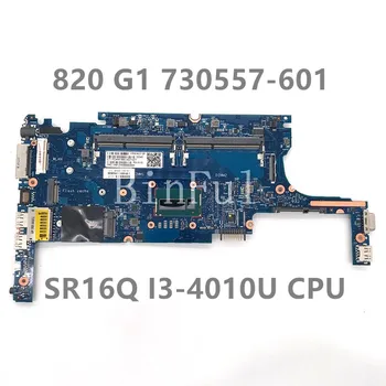 730557-601 730557-001 Mainboard HP EliteBook 820 G1 Nešiojamas Plokštė 6050A256501-MB-A02 W/SR16Q I3-4010U CPU 100%Testuotas OK